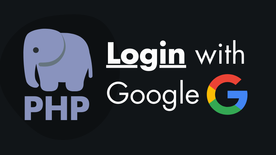 Integrating Google OAuth 2.0 for Login in PHP